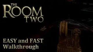 THE ROOM 2 | Chapter 5 : The CROSSING Fast and Easy Walkthrough