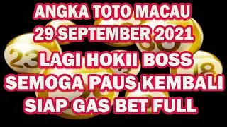 PREDIKSI TOTO MACAU HARI INI 29 SEPTEMBER 2021 | BOCORAN MACAU HARI INI | RUMUS JITU TOTO MACAU