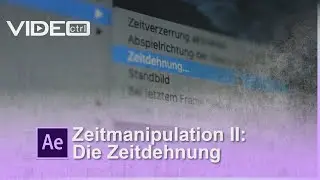 Zeitmanipulation in After Effects II: Die Zeitdehnung
