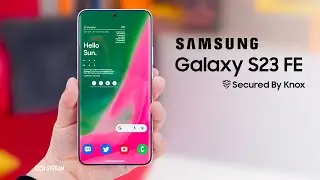 Samsung Galaxy S23 FE - Yes,They Are Finally Doing It