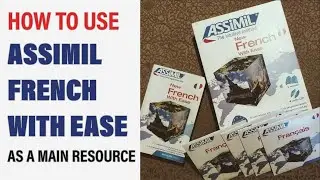How To Use Assimil French With Ease Book As A Main Resource