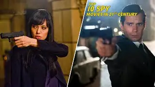Top 10 Spy Movies in 21st Century