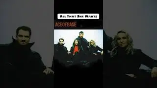 Ace Of Base - All That She Wants