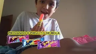 PROVANDO PIRULITO ZÉ MOLA PELA PRIMEIRA VEZ