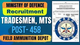 MINISTRY OF DEFENCE Recruitment 2021 for Tradesmen, MTS, etc. Post-  458,