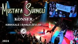 Mustafa SÜRMELİ - Gençlik Şöleni Konseri - KIRIKKALE / Bahçelievler 2024