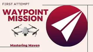 Mavic Air 2 - Maven Waypoint Mission First Attempt