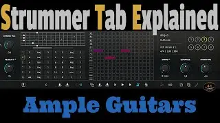 Ample Guitars Strummer Mode Explained