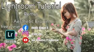 Tutorial Edit Foto ala Selebgram 2021 | Preset Aesthetic Brown | Rumus Lightroom 