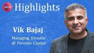 Company Archetypes ✨ w/ Vik Bajaj - Managing Director @ Foresite Capital | BIOS