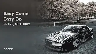 SNTNV, MITUJURO - Easy Come Easy Go (Official Audio)