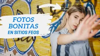 FOTOS BONITAS en SITIOS FEOS con REBECA STONES - Lorena Domínguez