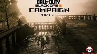 Call Of Duty Black Ops 6 - Campaign (Part 2)