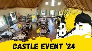 Gaming in a Castle! - Castle Event '24