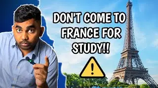 Don't Come to Study in France Before Watching this Video