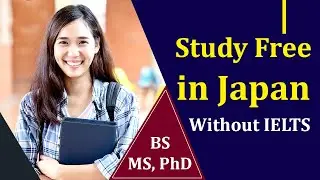 Japan Government Fully Funded Scholarships | MEXT Scholarship Japan | Study Free in Japan