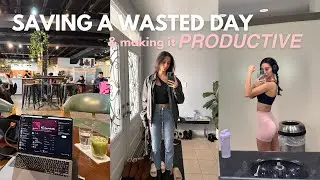 SAVING A HALF WASTED DAY *productive vlog*