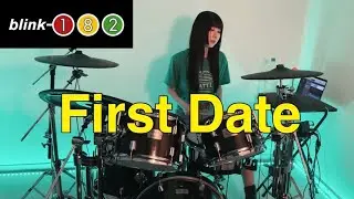 「First Date」 -  blink-182  叩いてみた　Drum Cover
