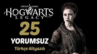 #25 Merlin'in 3. Sınavı! | Hogwarts Legacy Türkçe Altyazılı Yorumsuz [2k60Fps]