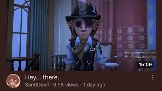 SantiDevil Represents a Larger Problem in the Identity V Community 