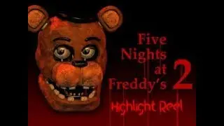 Stream Highlights 7/12/2020: Getting the Jumpscare of my Life in Five Nights at Freddy's 2