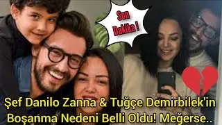Şef Danilo Zanna ve Tuğçe Demirbilek'in Boşanma Nedeni Belli Oldu! MasterChef