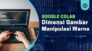 5 Dimensi Gambar dan Manipulasi Warna
