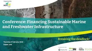 Register now for the IADC conference on Sustainable Financing, Dubai, 9 Feb 2023