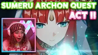 SUMERU ARCHON QUEST ACT II | GENSHIN IMPACT 3.0 REACTION