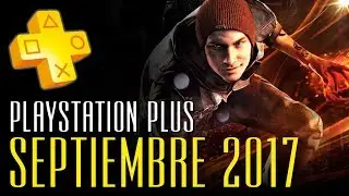 Los JUEGOS de PLAYSTATION PLUS en SEPTIEMBRE 2017 | LaPS4