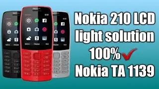 Nokia 210 Lcd light solution Nokia TA 1139 Light Ways