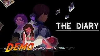 The Diary - Demo | Complete Gameplay Walkthrough - Full Demo | No Commentary