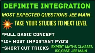 Most Expected Questions of Definite Integration For JEE Main#Most Important questions For CUET EXAM