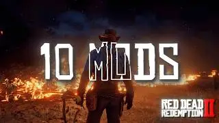 10 MODS that TRANSFORM Red Dead Redemption 2 into a completely DIFFERENT GAME!
