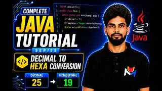 Decimal To Hexa Conversion In Java Explained Step-by-Step | Master In Looping in Java