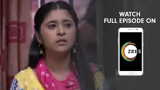 Tula Pahate Re - Spoiler Alert - 27 Nov 2018 - Watch Full Episode On ZEE5 - Episode 93