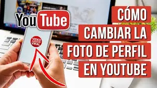 Como Cambiar la Foto de Perfil de Youtube en Celular 2024