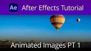 Animated Images Part 1 Video Tutorial