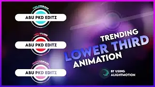 Trending Lower Third Animation|Alightmotion Watermark Creation|2021
