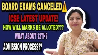 ICSE BOARD EXAMS FOR CLASS 10TH CANCELED!!! ICSE LATEST UPDATE | By Rashmi Sinha