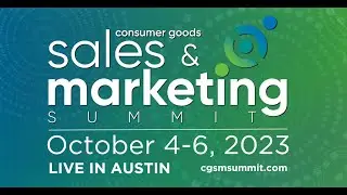 Redefine Success at the 2023 Consumer Goods Sales & Marketing Summit