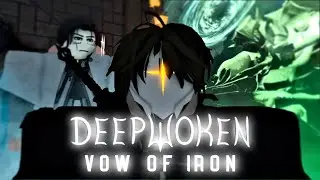 The Vow Of Iron Experience | Deepwoken
