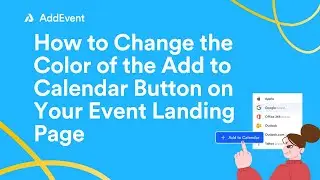 How to Change the Color of the Add to Calendar Button on Your Event Landing Page