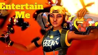 Entertain Me ⚡(Valorant Montage)