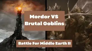 Mordor VS Brutal Goblins BFME II