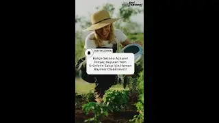 Bahçe Sezonu Açılıyor!