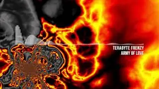 Terabyte Frenzy-Army Of Love