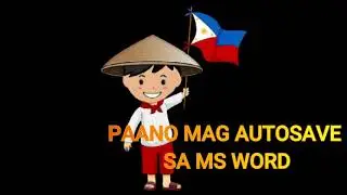MS WORD AUTOSAVE SETTINGS - PAANO MAG SET NG AUTOSAVE SA MS WORD
