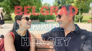 Vizesiz Avrupa - Belgrad/Sırbistan