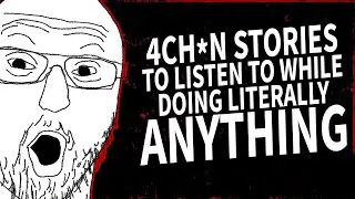 1 Hour of 4chan stories for certified sleepyheads (oh we gettin comfy)